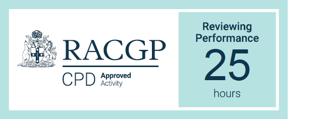 RACGP CPD Approved Activity Reviewing Performance: 25 hours